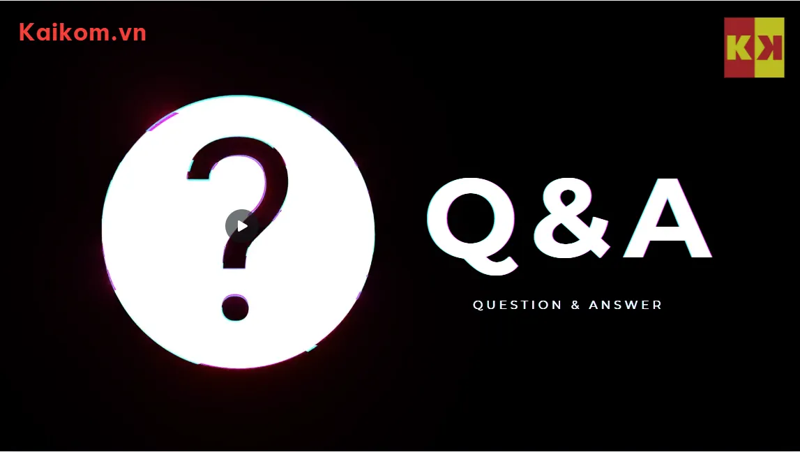 Câu hỏi thường gặp
