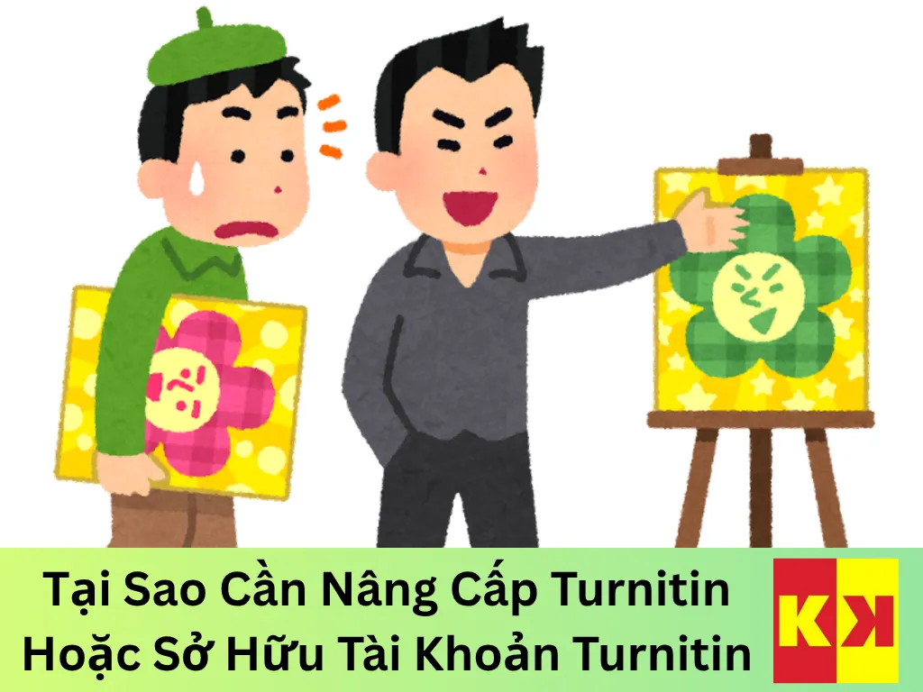 Tại Sao Cần Nâng Cấp Turnitin Hoặc Sở Hữu Tài Khoản Turnitin