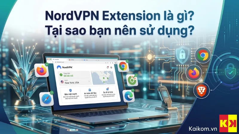 NordVPN Extension là gì?