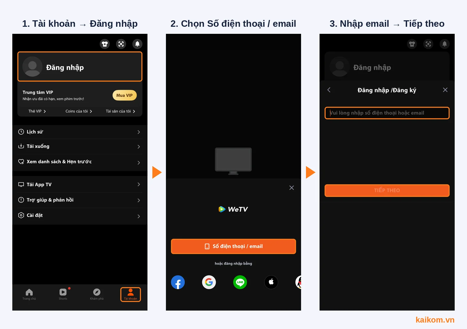 Các bước đăng nhập WeTV VIP bằng email trên ứng dụng điện thoại